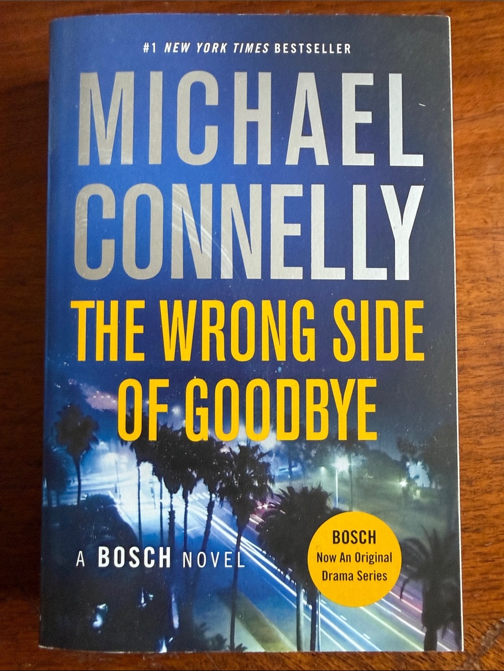 The Wrong Side of Goodbye by Michael Connelly - paperback